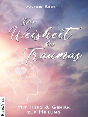 cover image of Die Weisheit des Traumas